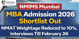 NMIMS Mumbai MBA Admission 2026 Shortlist Out  NMAT Weightage Reduced to 10 Percentage Interviews Till February 26